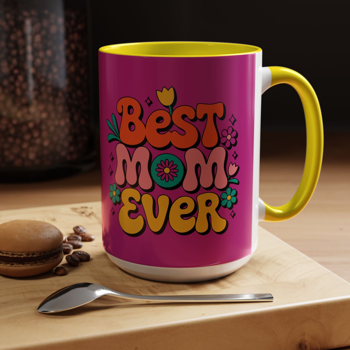 Best Mom Ever #1