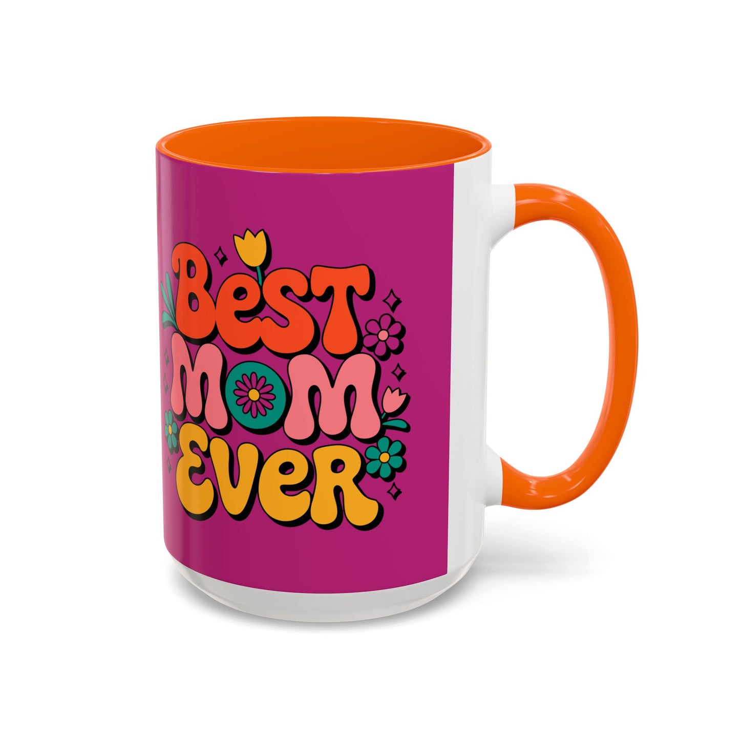 Best Mom Ever #1
