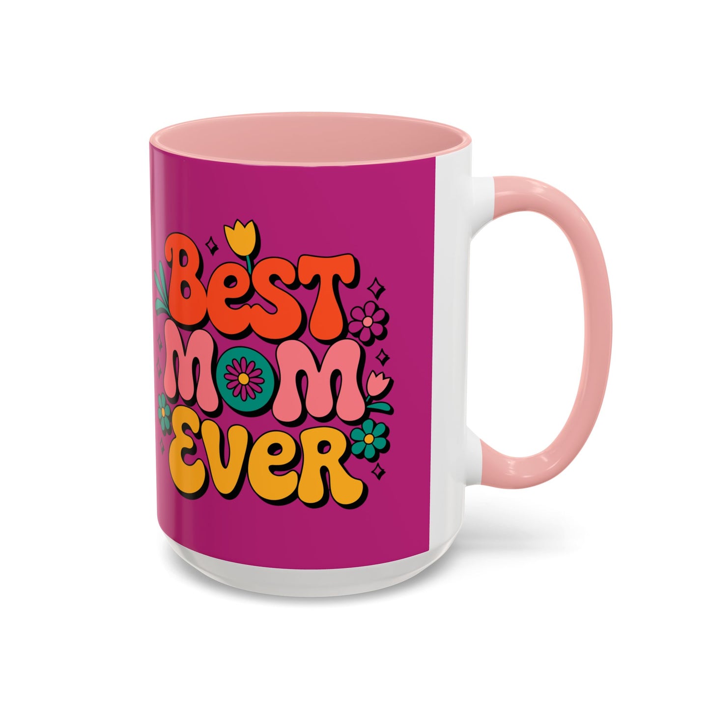 Best Mom Ever #1