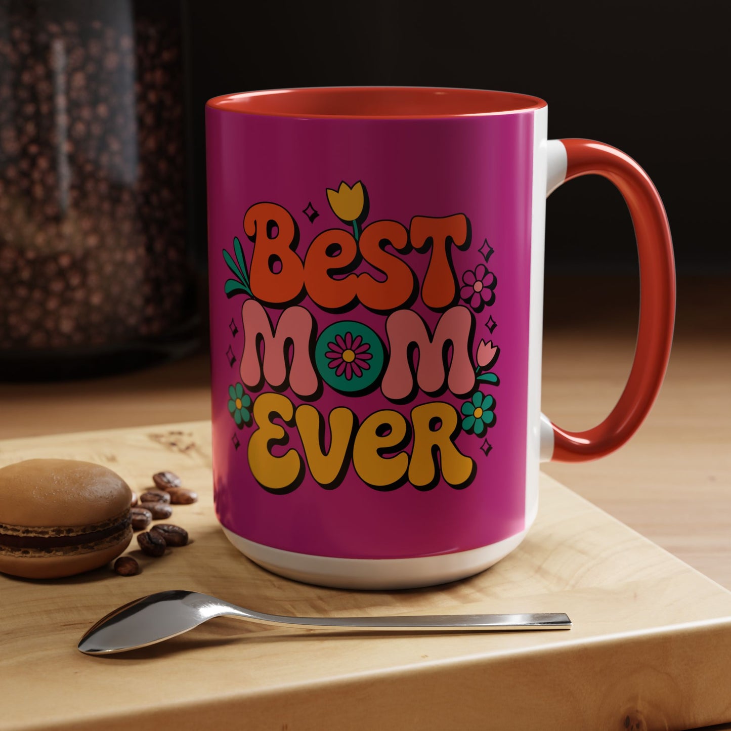 Best Mom Ever #1