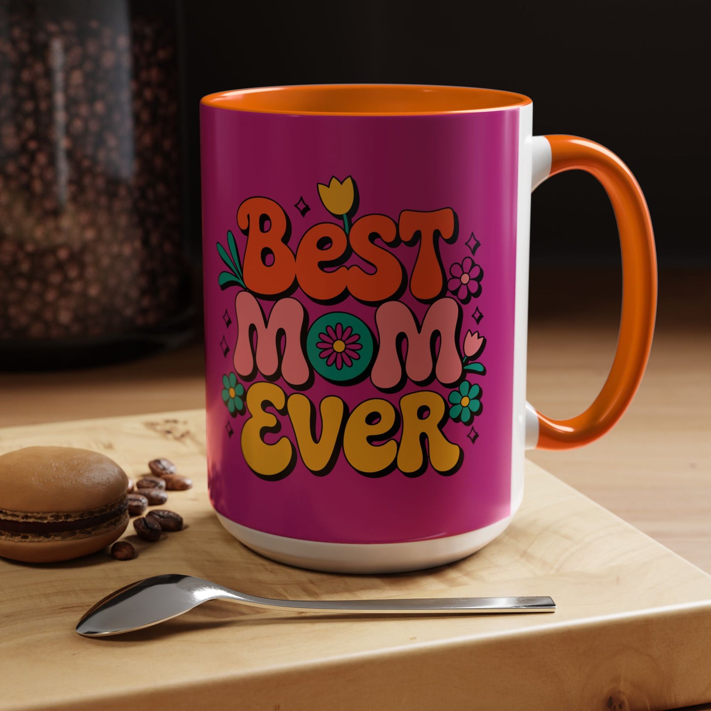 Best Mom Ever #1