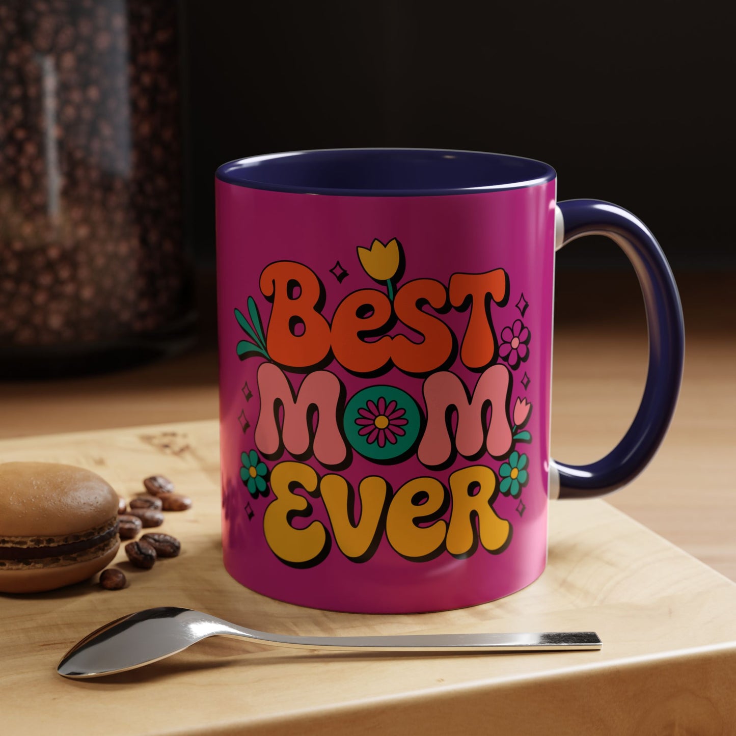 Best Mom Ever #1