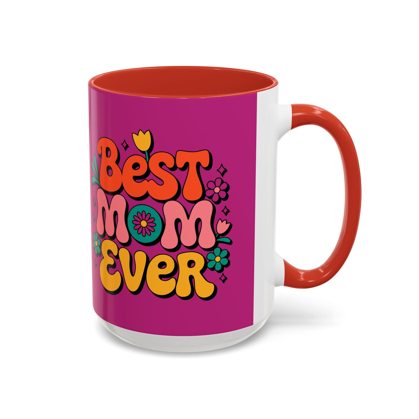 Best Mom Ever #1