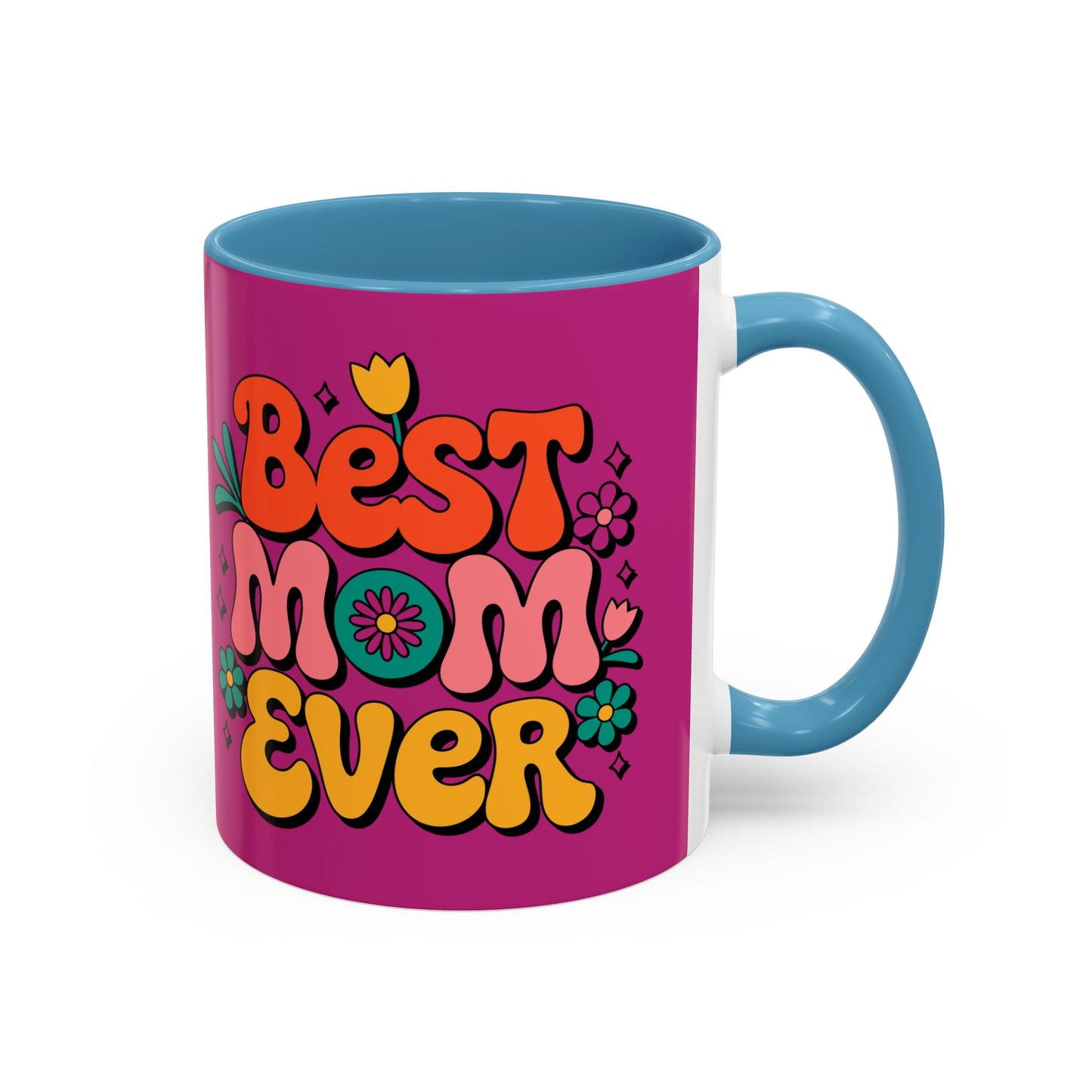 Best Mom Ever #1