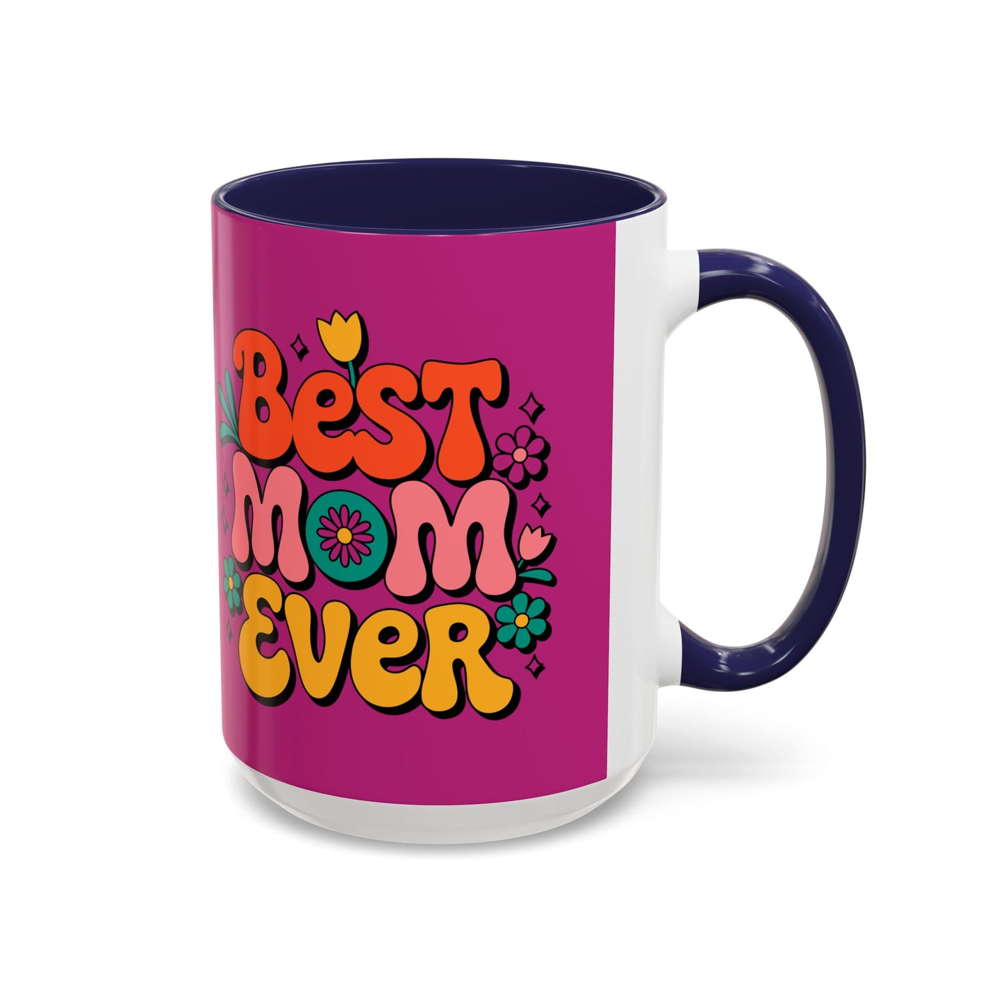 Best Mom Ever #1