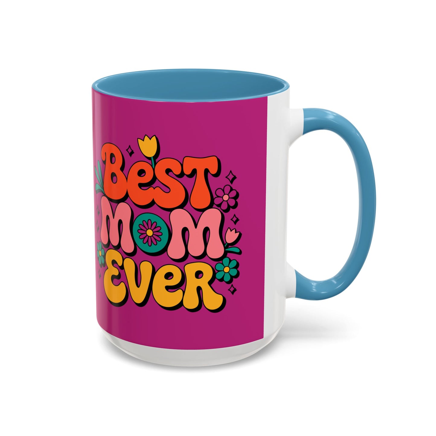 Best Mom Ever #1