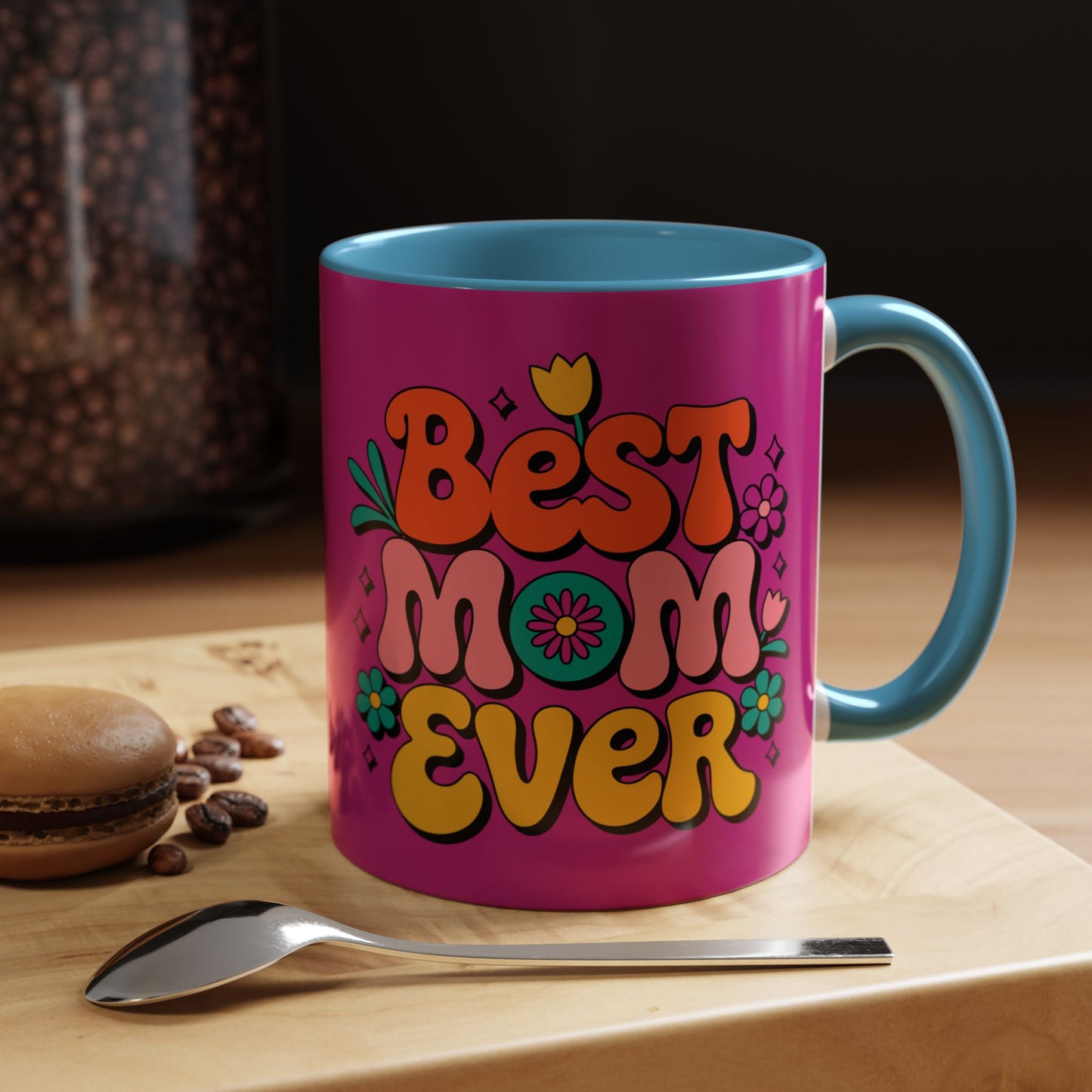 Best Mom Ever #1